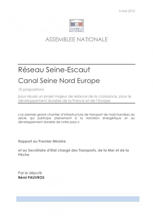 [Publication] Réseau Seine-Escaut, Canal Seine Nord Europe : 10 propositions pour réussir un projet majeur de relance de la croissance, pour le développement durable de la France et de l’Europe