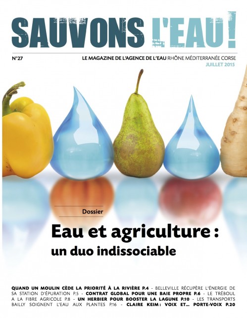 [Publication] Sauvons l'eau, le magazine de l'agence de l'eau RMC - Eau et agriculture : un duo indissociable
