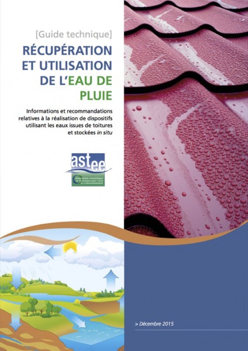 [Publication] Guide sur la récupération et l'utilisation de l'eau de pluie - ASTEE