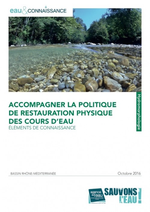[Publication] Accompagner la politique de restauration physique des rivières - Agence de l'eau RMC