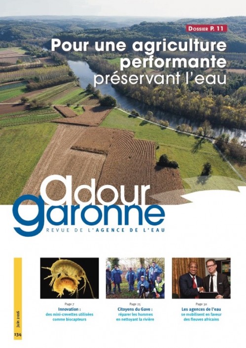 [Publication] Adour-Garonne, la revue de l'Agence de l'eau Adour Garonne - Pour une agriculture performante préservant l'eau
