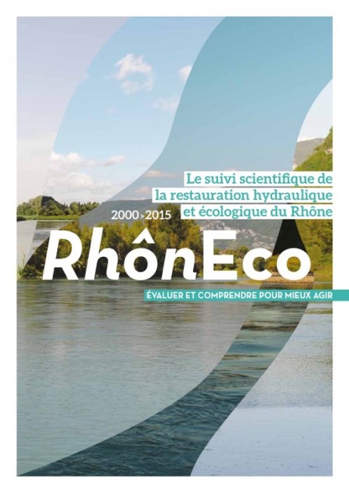 [Publication] Bilan 2000-2015 des actions scientifiques de restauration du Rhône