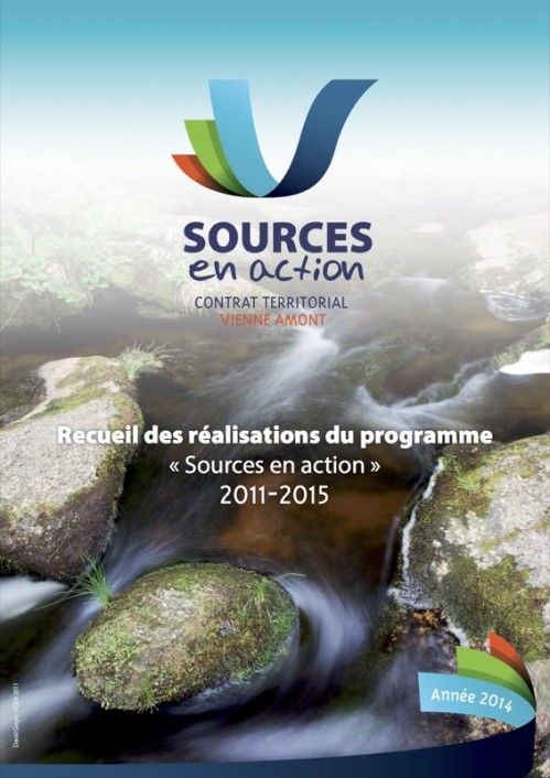 [Publication] Recueil des réalisations du programme Sources en action 2011-2015 - Contrat territorial Vienne Amont