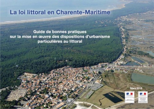 [Publication] Guide des bonnes pratiques sur la mise en œuvre des dispositions d'urbanisme particulières au littoral - Charente-Maritime