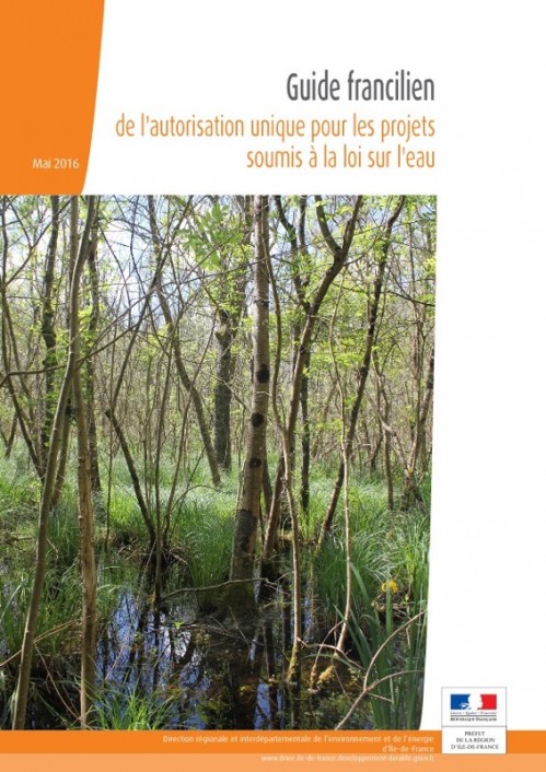 [Publication] Guide francilien de l'autorisation unique pour les projets soumis à la loi sur l'eau - DRIEE Ile-de-France
