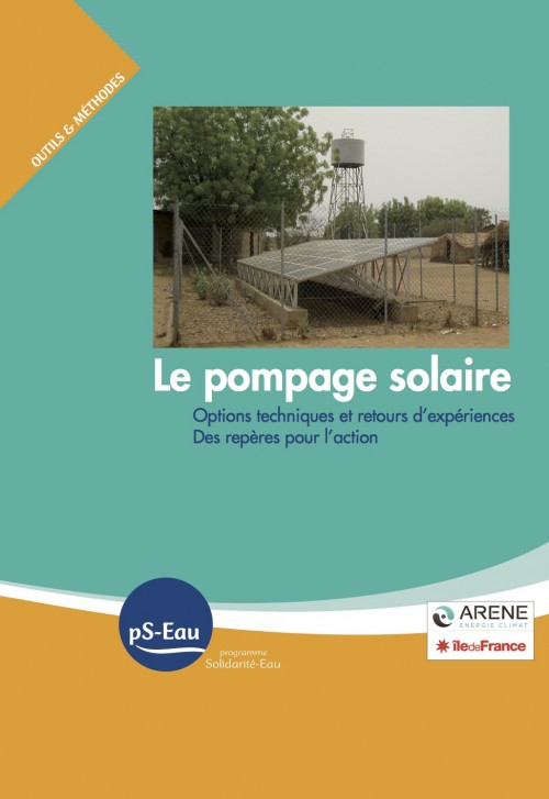 [Publication] Le pompage solaire : Options techniques et retours d’expériences - ARENE Île-de-France