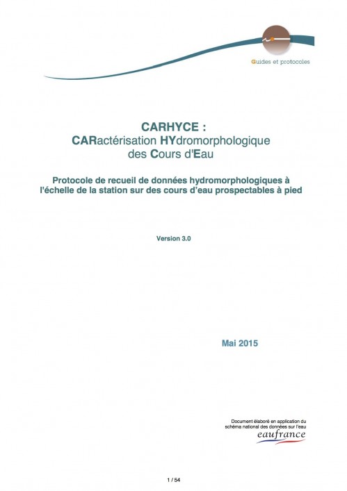 [Publication] CARHYCE : CARactérisation HYdromorpholique des Cours d'Eau : Protocole de recueil des données hydromorphologiques à l'échelle de la station sur des cours d'eau prospectables à pied