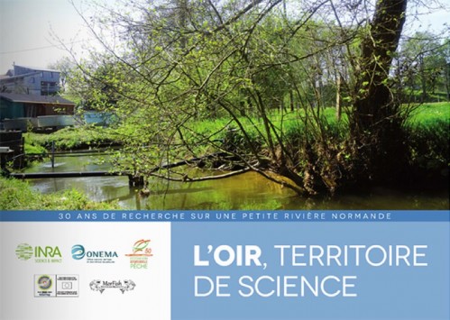 [Publication] L'oir Territoire De Science : 30 ans de recherche sur une petite rivière normande
