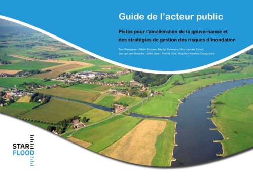 [Publication] Guide de l'acteur public : pistes pour l'amélioration de la gouvernance et des stratégies de gestion des risque d'inondation - Star Flood