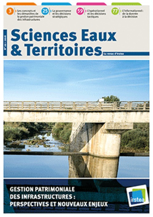 [Publication] Gestion patrimoniale des infrastructures - Perspectives et nouveaux enjeux - Sciences Eaux & Territoires, la revue d'Irstea