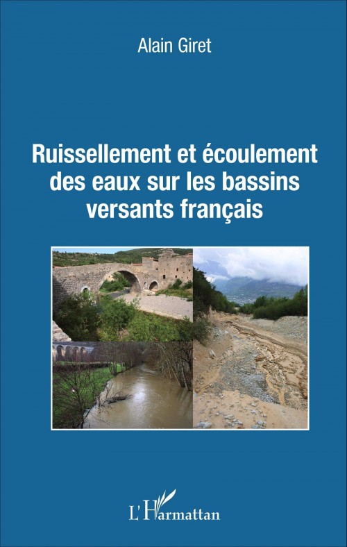 [Publication] Ruissellement et écoulement des eaux sur les bassins versants français - Alain Giret