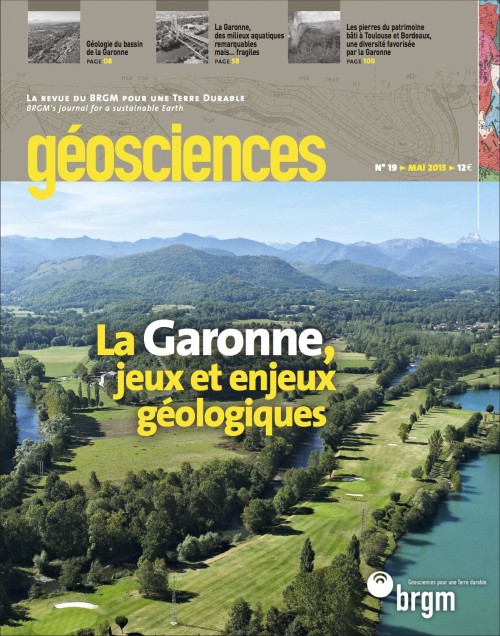 [Publication] Géoscience N°19 : La Garonne, thématique centrale de la dernière parution du BRGM