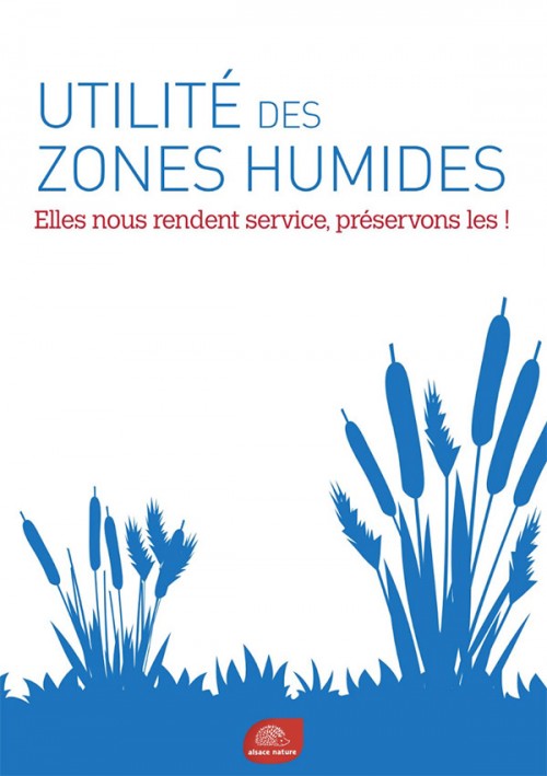 [Publication] Utilité des zones humides - Alsace Nature