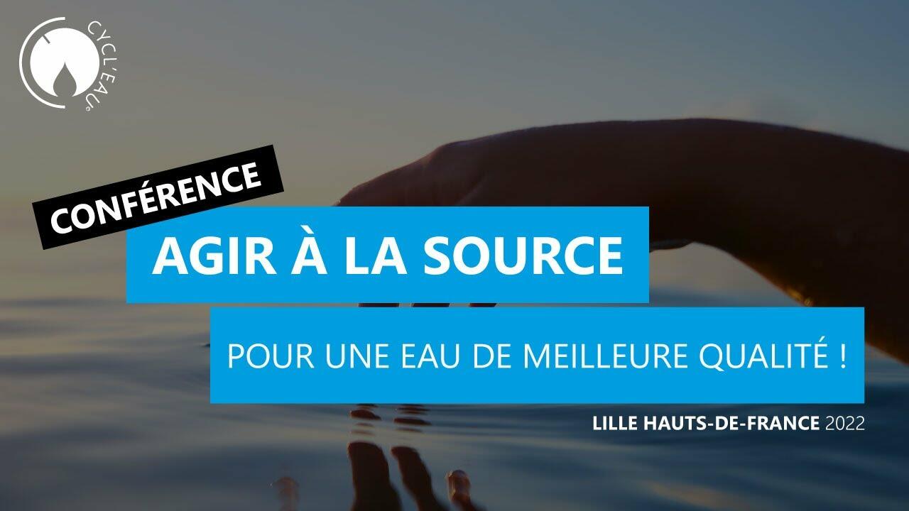Vidéos - Agir à la source pour une eau de meilleure qualité - Veille Eau