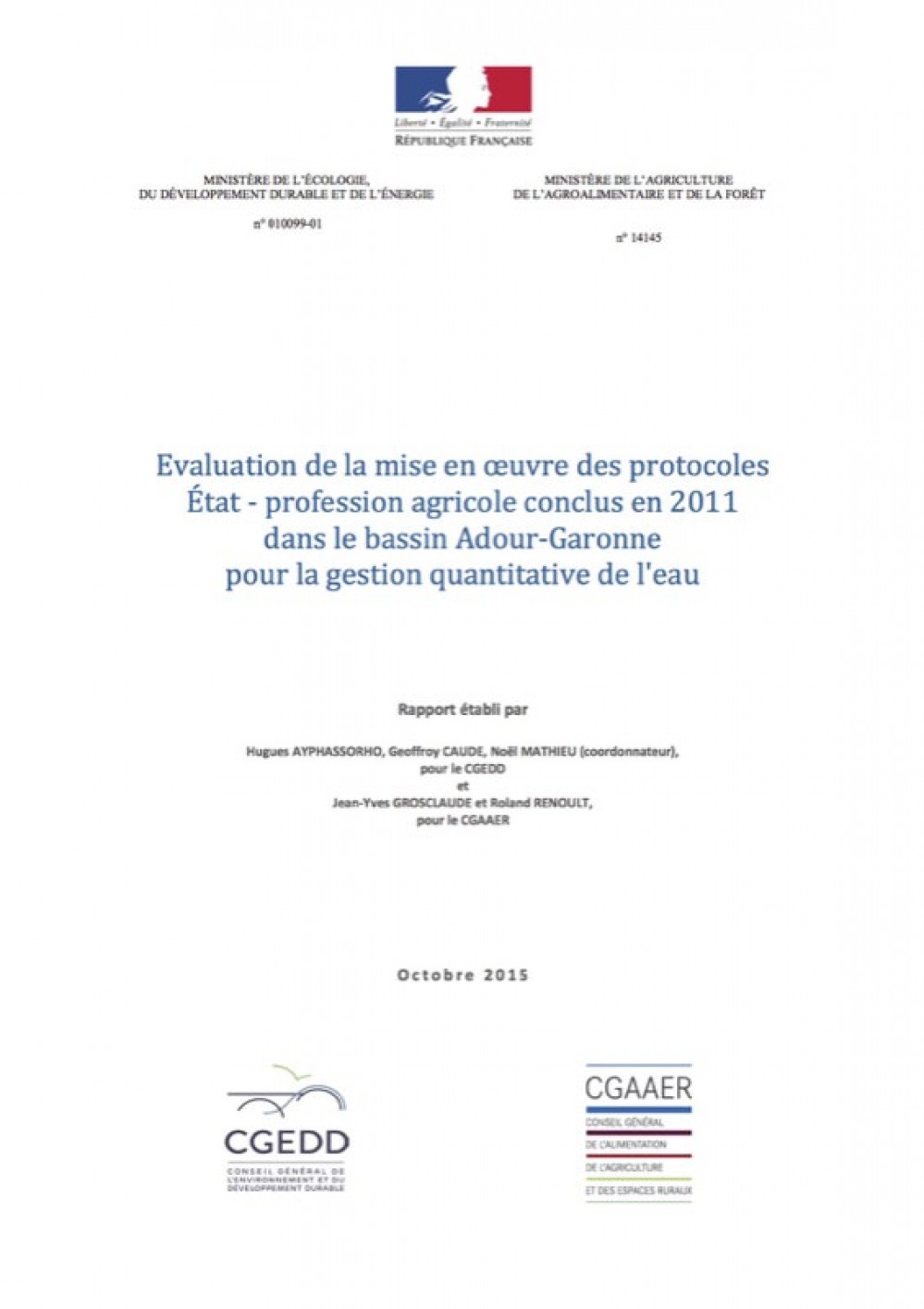 [Publication] Evaluation de la mise en oeuvre des protocoles Etat - Profession agricole conclus en 2011 dans le bassin Adour-Garonne pour la gestion quantitative de l’eau - CGEDD