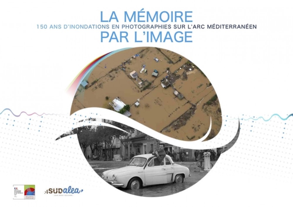 [Publication] 150 ans d’inondations en photographies dans l’Arc Méditerranéen