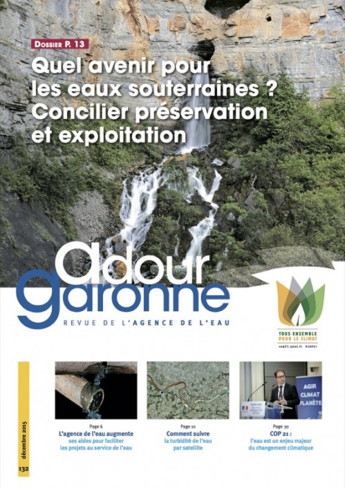 [Publication] Adour-Garonne, revue de l'Agence de l'eau : Quel avenir pour les eaux souterraines ?
