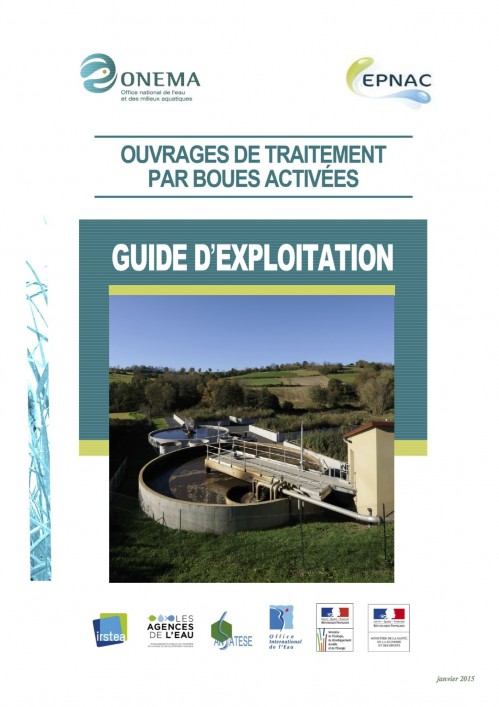 [Publication] Guide d'exploitation des filières de traitement par boues activées - Observatoire Régional Eau et Milieux Aquatiques en PACA