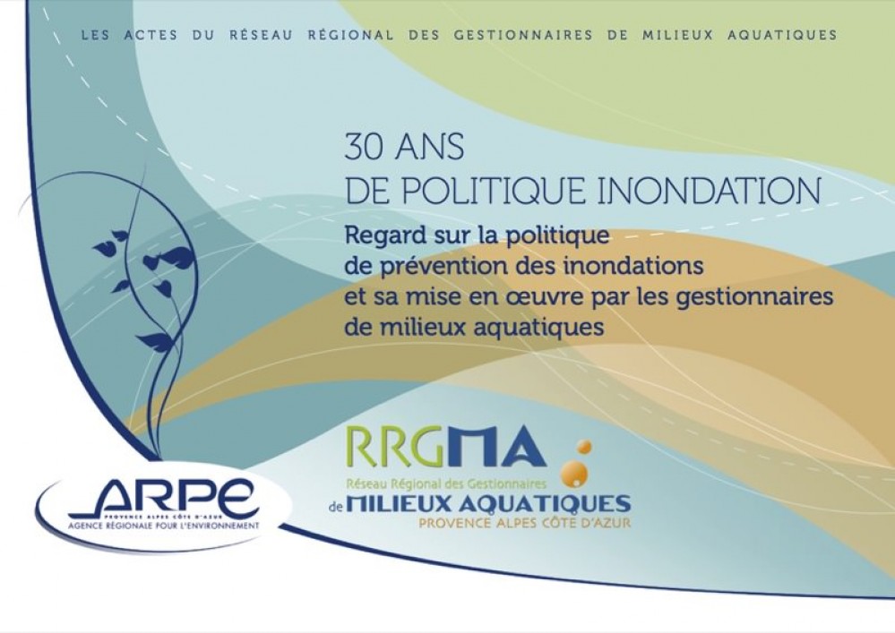 [Publication] 30 ans de politique inondation - ARPE PACA