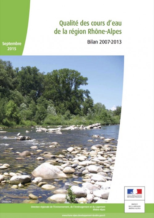 [Publication] Qualité des cours d’eau de la région Rhône-Alpes (bilan 2007-2013) - DREAL Rhône-Alpes
