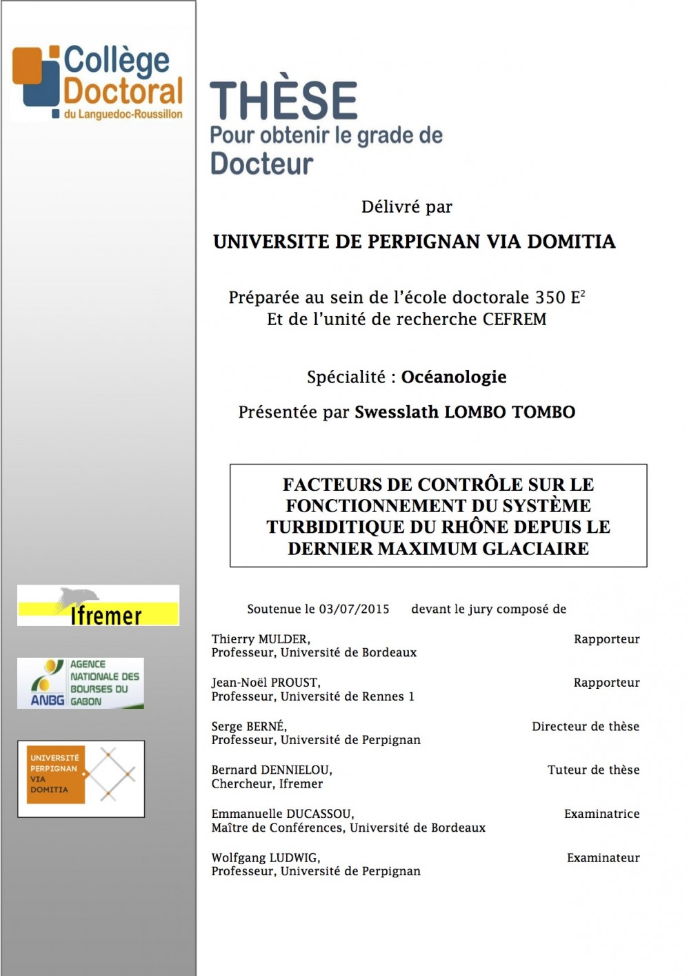 [Publication] Thèse - Facteurs de contrôle sur le fonctionnement du système turbiditique du Rhône depuis le Dernier Maximum Glaciaire