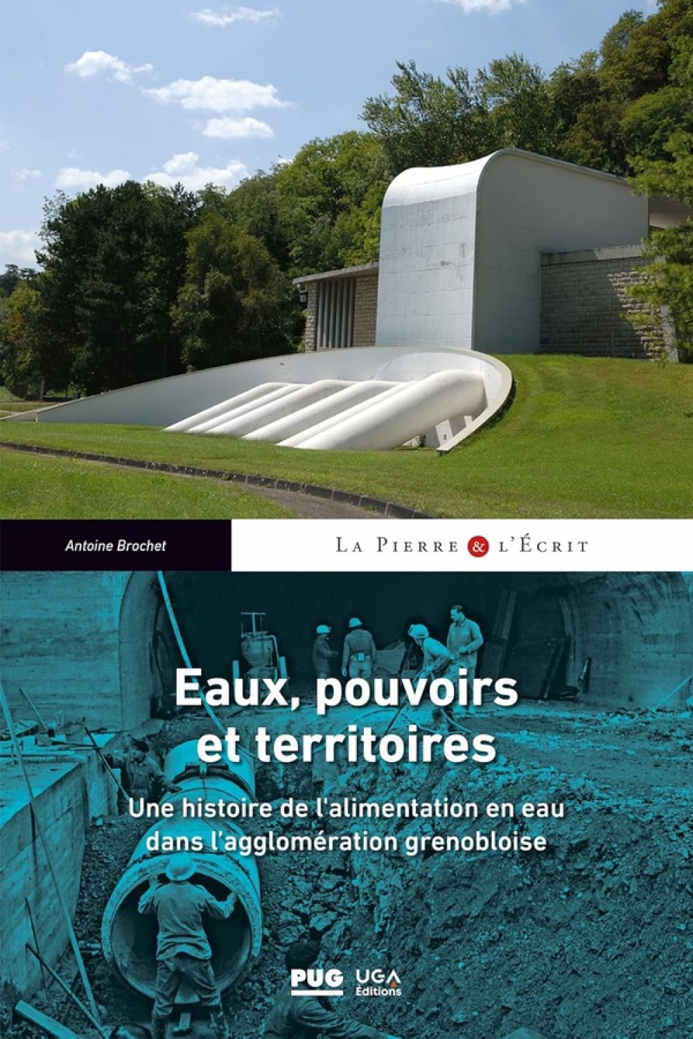 [Publication] Eaux, pouvoirs et territoires : Une histoire de l’alimentation en eau dans l’agglomération grenobloise