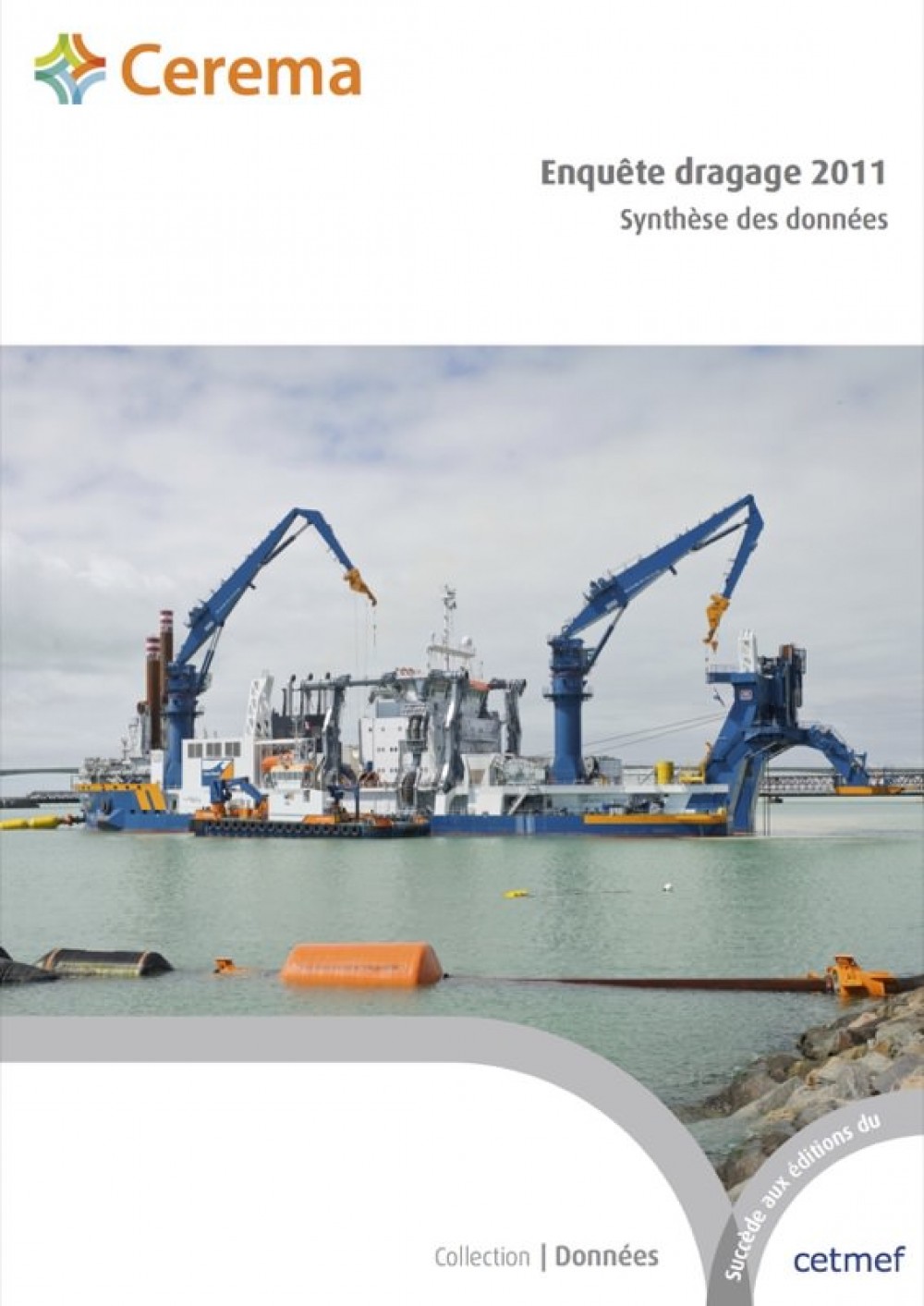 [Publication] Enquête dragage 2011 - Synthèse des données - Cerema