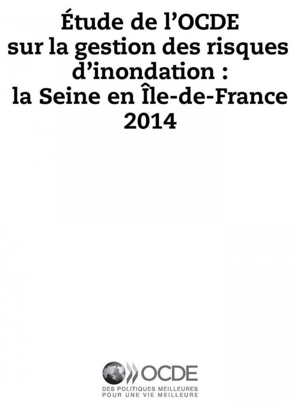 [Publication] Étude de l'OCDE sur la gestion des risques d'inondation : la Seine en Île-de-France