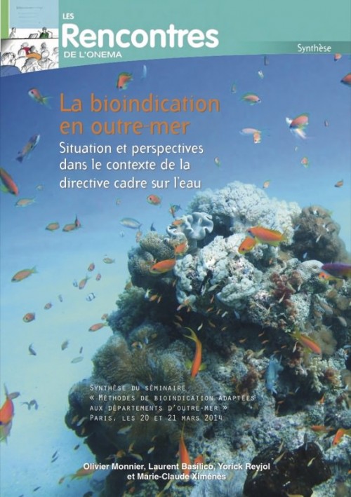 [Publication] La bioindication en outre-mer : situation et perspectives dans le contexte de la DCE - Onema