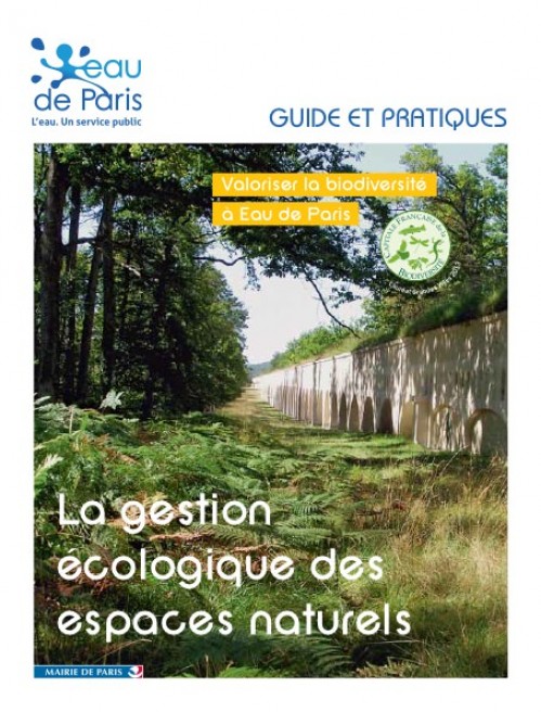 [Publication] Guide et pratiques : La gestion écologique des espaces naturels - Eau de Paris