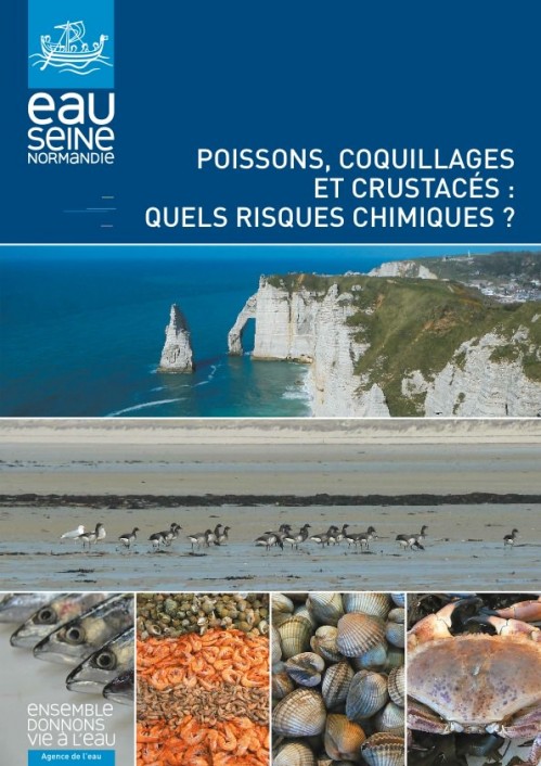 [Publication] Poissons, coquillages et crustacés : quels risques chimiques ? - Agence de l'eau Seine-Normandie