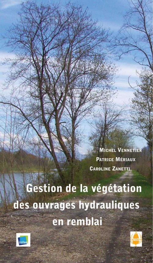 [Publication] Des digues et barrages végétalisés… et fragilisés ! - Irstea