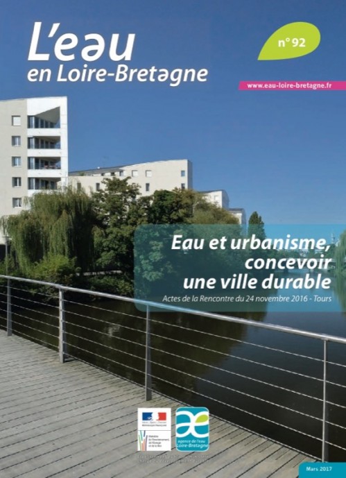 [Publication] Eau et urbanisme, concevoir une ville durable - Agence de l'eau Loire-Bretagne