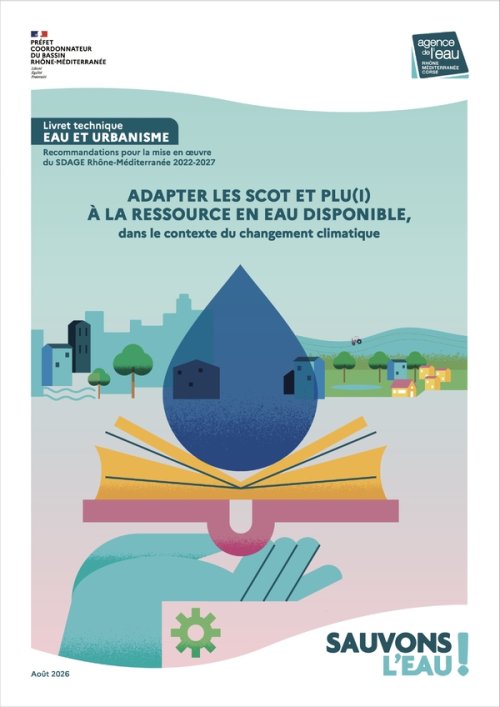 Adapter les SCoT et PLU(i) à la ressource en eau disponible, dans le contexte du changement climatique