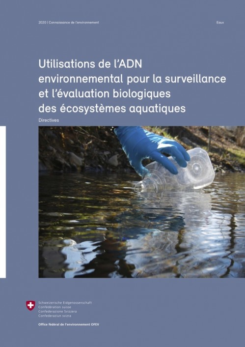 [Publication] Utilisations de l’ADN environnemental pour la surveillance et l’évaluation biologiques des écosystèmes aquatiques