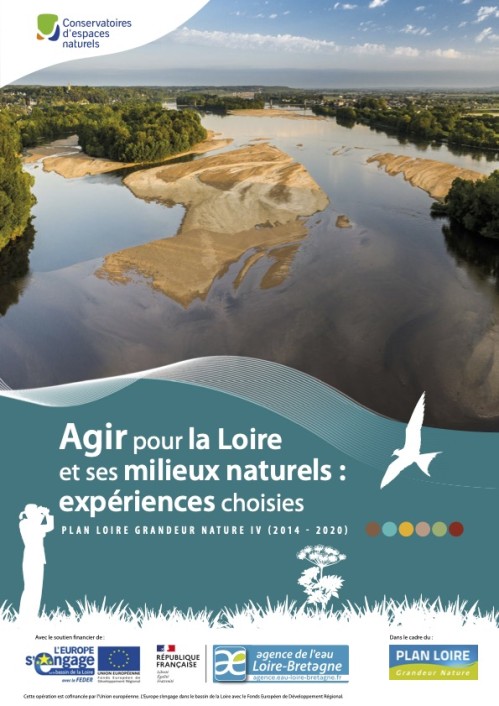 [Publication] Agir pour la Loire et ses milieux naturels : expériences choisies - plan Loire grandeur nature IV