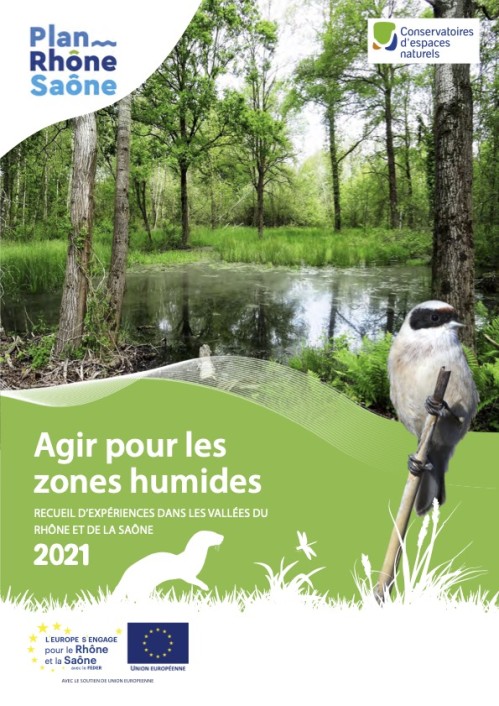 [Publication] Agir pour les zones humides : recueil d'expériences dans les vallées du Rhône et de la Saône
