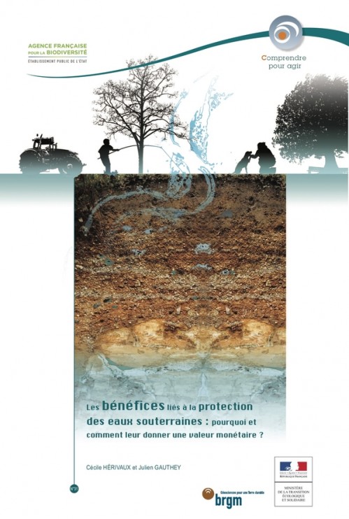 [Publication] Les bénéfices liés à la protection des eaux souterraines : pourquoi et comment leur donner une valeur monétaire ?