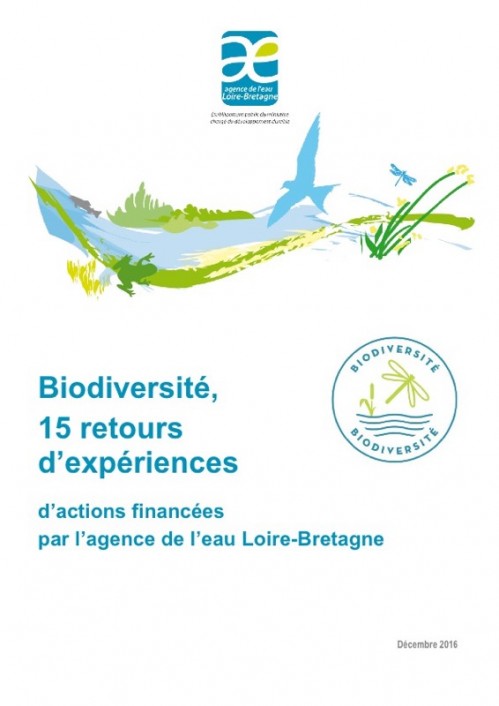 [Publication] Biodiversité, 15 retours d'expériences d'actions - Agence de l'eau Loire-Bretagne