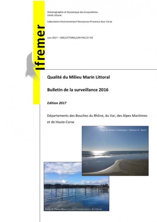 [Publication] Qualité du Milieu Marin Littoral - Bulletin de la surveillance 2016 - Edition 2017 - Départements des Bouches du Rhône, du Var, des Alpes Maritimes et de Haute‐Corse