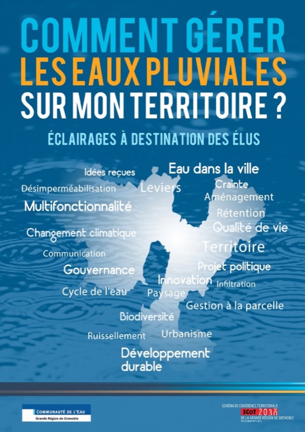 [Publication] Comment gérer les eaux pluviales sur mon territoire ? Eclairage à destination des élus - Grande région de Grenoble