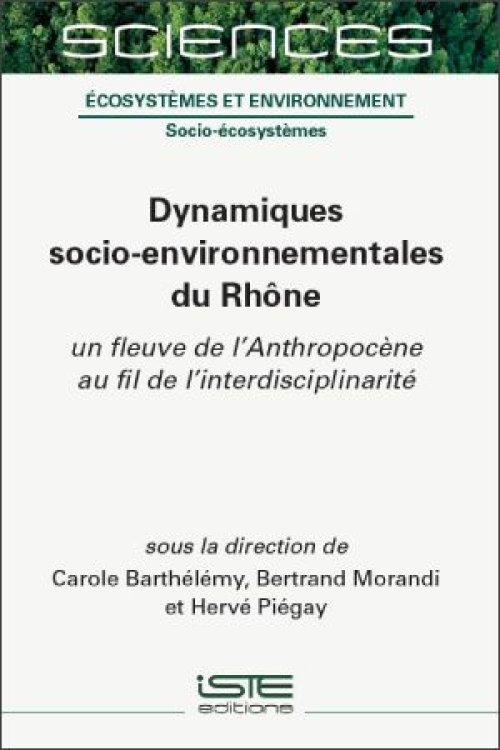 Dynamiques socio-environnementales du Rhône