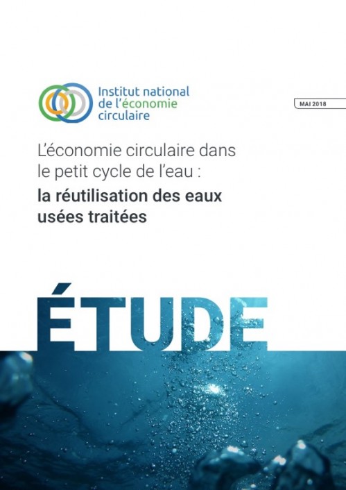 [Publication] L’économie circulaire dans le petit cycle de l’eau : la réutilisation des eaux usées traitées