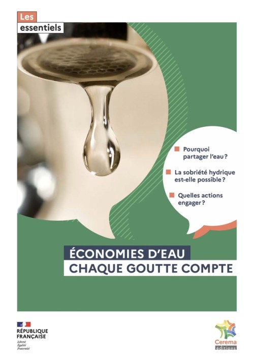 [Publication] Economies d'eau, chaque goutte compte : un Essentiel du Cerema pour agir en faveur de la sobriété hydrique dans les territoires