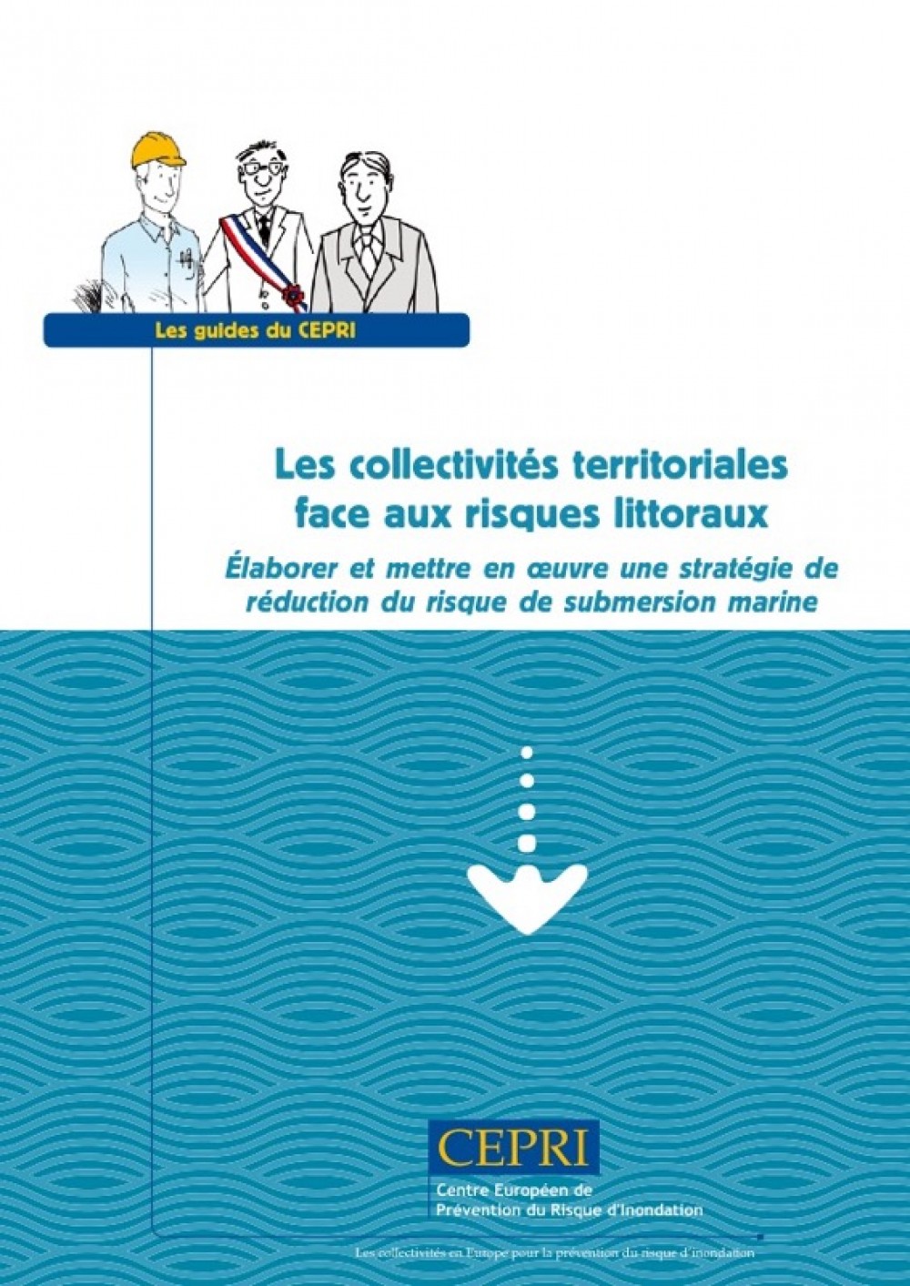 [Publication] Les collectivités territoriales face aux risques littoraux - CEPRI