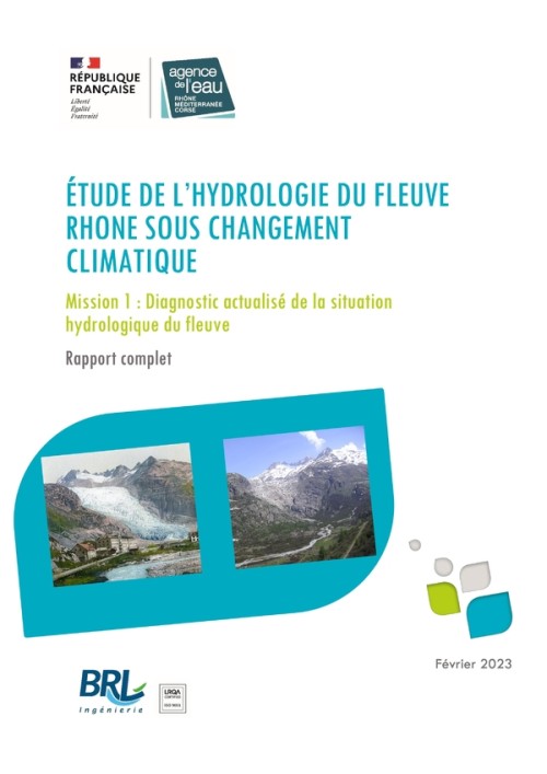 [Publication] Etude de l'hydrologie du fleuve Rhône sous changement climatique - Mission 1 : diagnostic actualisé de la situation hydrologique du fleuve