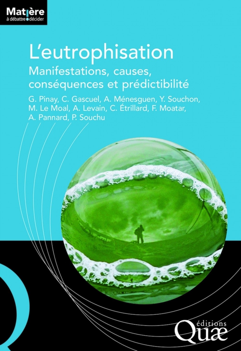[Publication] L'eutrophisation : Manifestations, causes, conséquences et prédictibilité