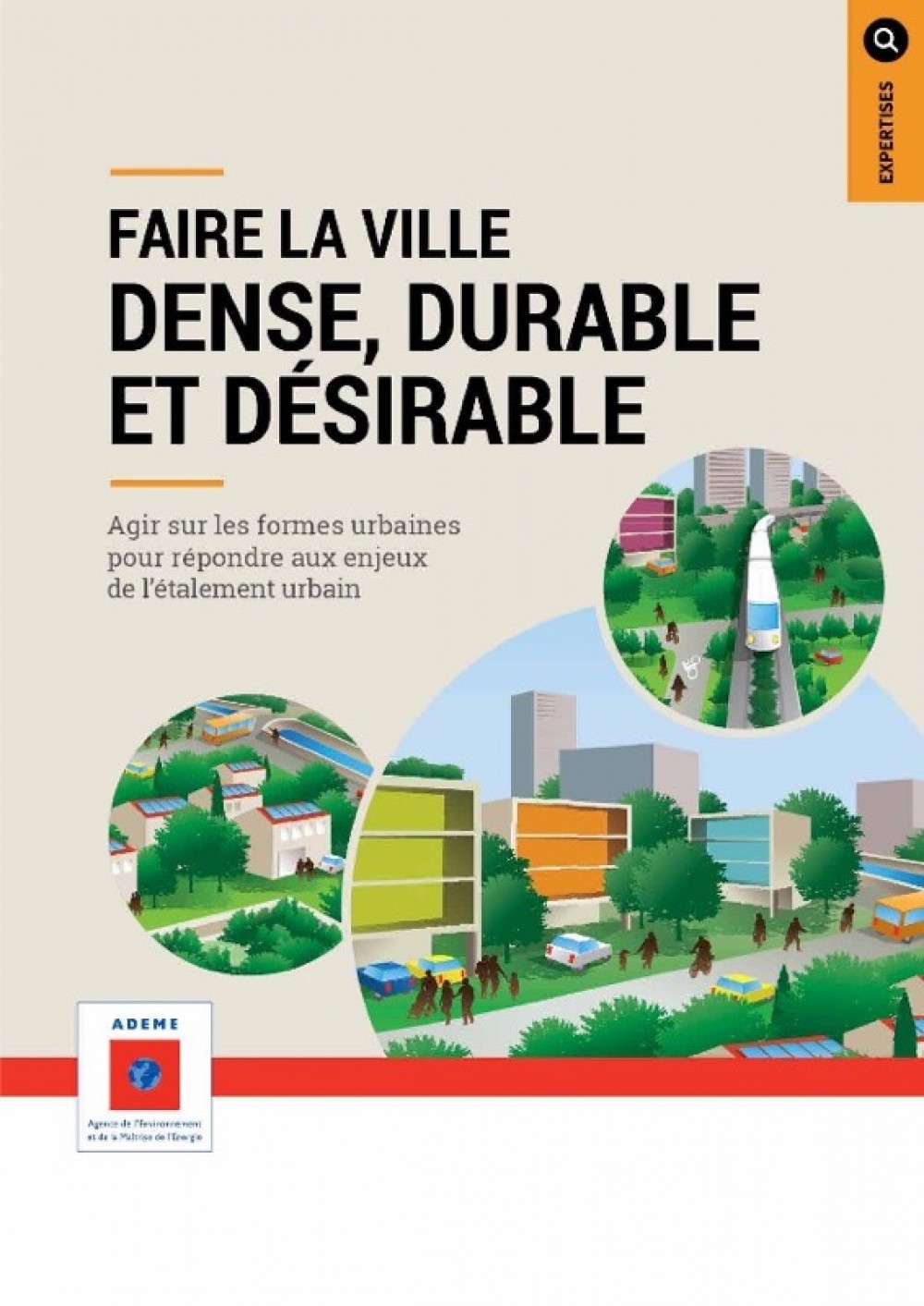 [Publication] Faire la ville dense, durable et désirable - ADEME