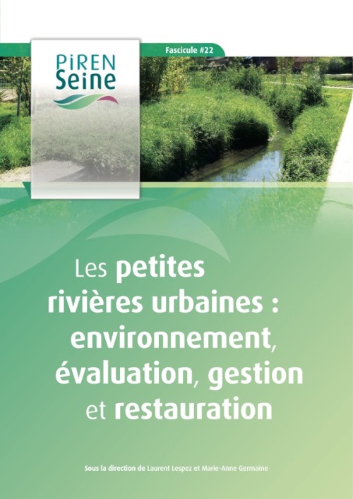 [Publication] Les petites rivières urbaines : environnement, évaluation, gestion et restauration