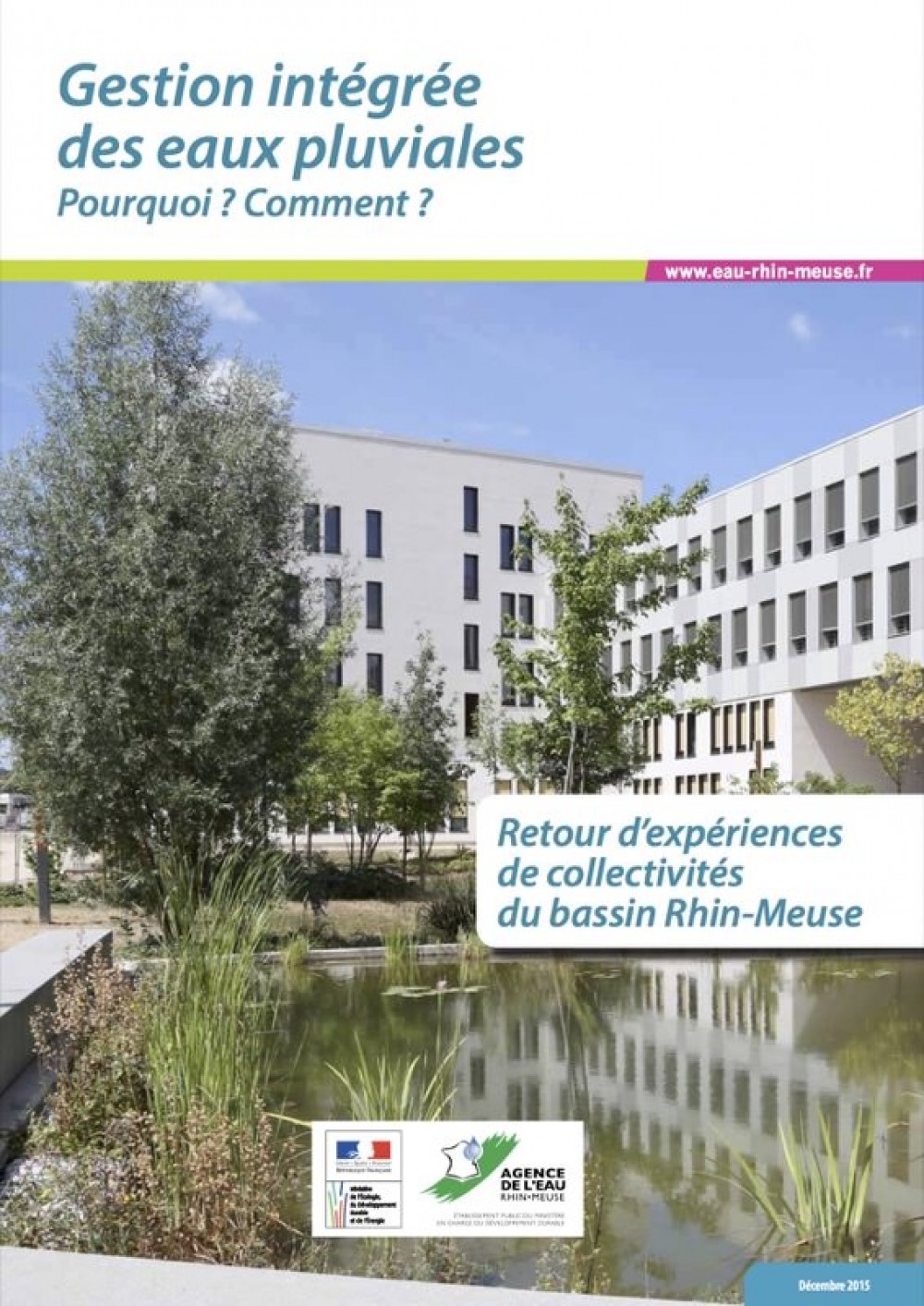 [Publication] Gestion intégrée des eaux pluviales : Pourquoi ? Comment ? Retour d'expériences de collectivités du bassin Rhin-Meuse